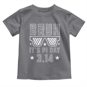Funny Pi Day Toddler T Shirt Bruh It's Pi Day Math Lover TS09 Charcoal Print Your Wear