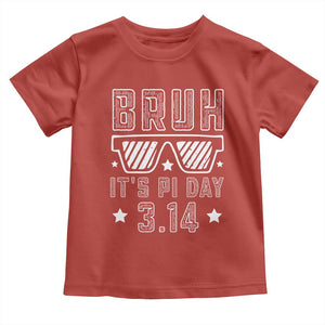 Funny Pi Day Toddler T Shirt Bruh It's Pi Day Math Lover TS09 Red Print Your Wear