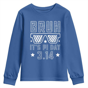 Funny Pi Day Youth Sweatshirt Bruh It's Pi Day Math Lover TS09 Royal Blue Print Your Wear