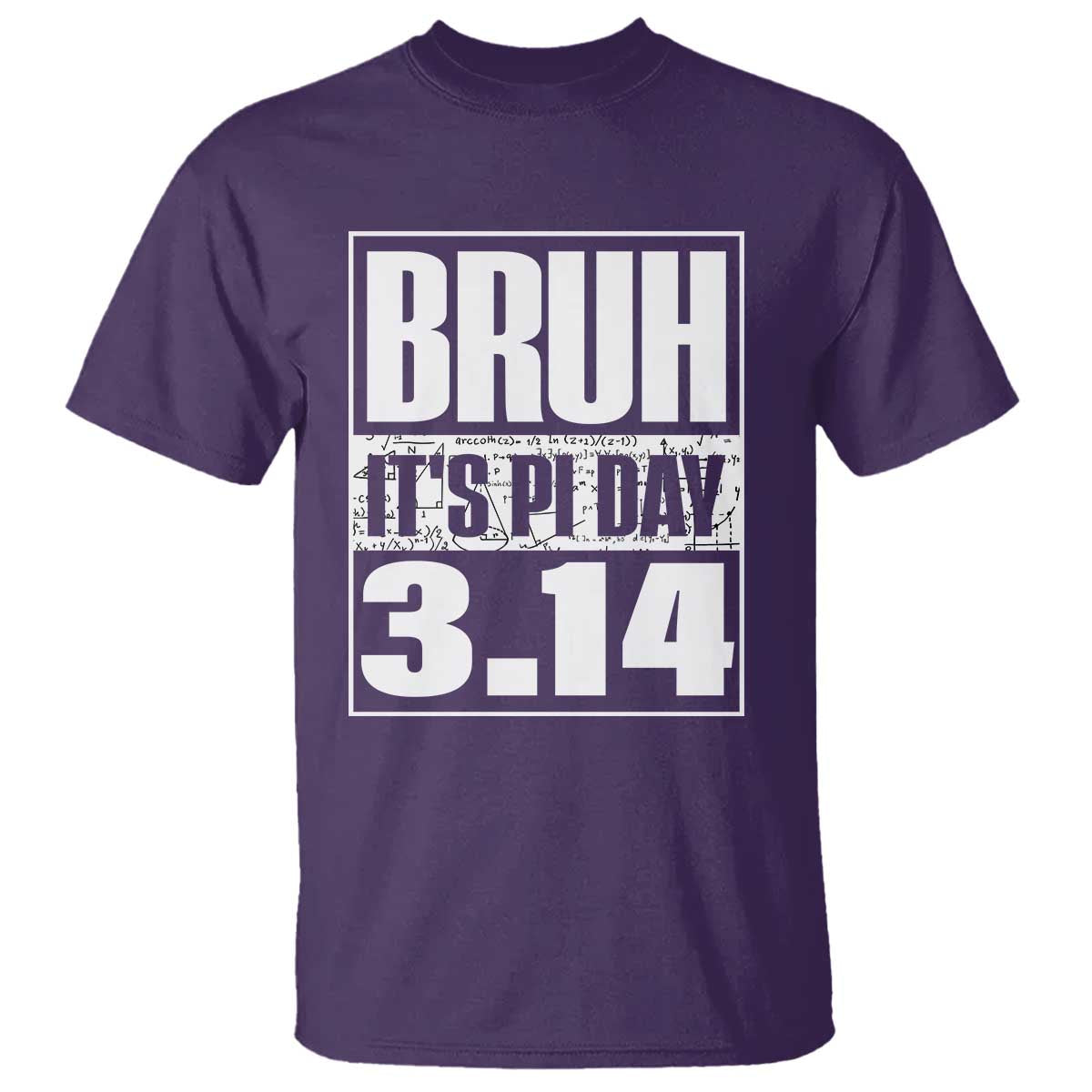 Funny Pi Day T Shirt Bruh It's Pi Day 3,14 Math Lover TS09 Purple Print Your Wear