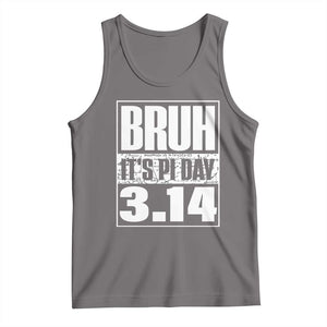 Funny Pi Day Tank Top Bruh It's Pi Day 3,14 Math Lover TS09 Deep Heather Print Your Wear