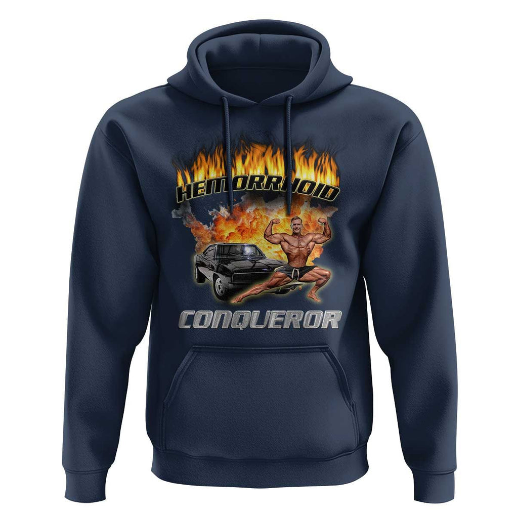 Funny Joke Meme Hemorrhoid Conqueror Hoodie TS09 Navy Print Your Wear