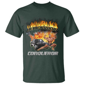 Funny Joke Meme Hemorrhoid Conqueror T Shirt TS09 Dark Forest Green Print Your Wear