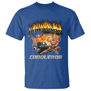 Funny Joke Meme Hemorrhoid Conqueror T Shirt TS09 Royal Blue Print Your Wear