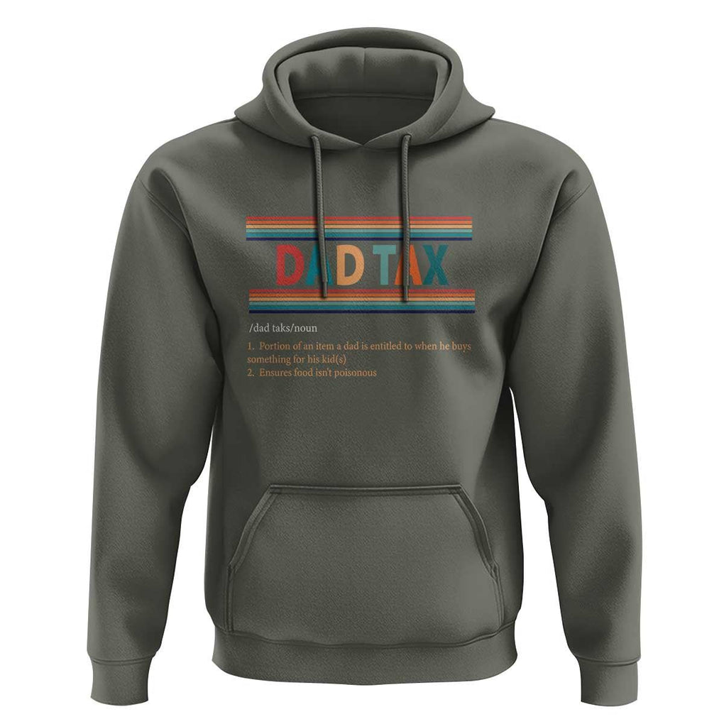 Funny Dax Tax Definition Hoodie Retro Father's Day TS09 Military Green Print Your Wear