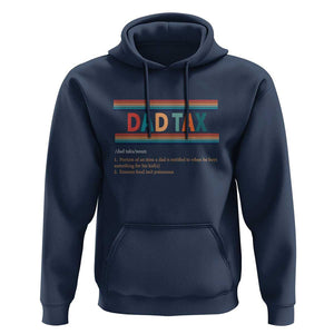 Funny Dax Tax Definition Hoodie Retro Father's Day TS09 Navy Print Your Wear