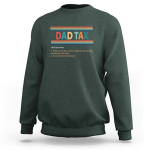 Funny Dax Tax Definition Sweatshirt Retro Father's Day TS09 Dark Forest Green Print Your Wear