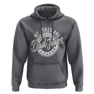Funny My Jokes Are Officially Dad Jokes Hoodie TS09 Charcoal Print Your Wear