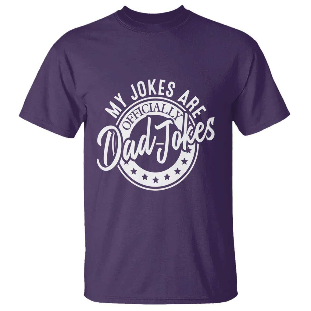 Funny My Jokes Are Officially Dad Jokes T Shirt TS09 Purple Print Your Wear