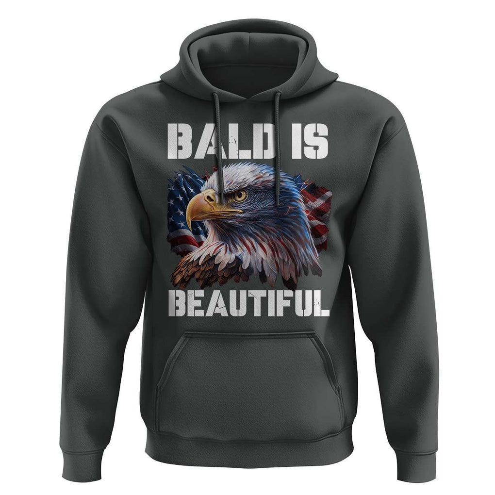 American Eagle Bald Is Beautiful Hoodie TS09 Dark Heather Print Your Wear