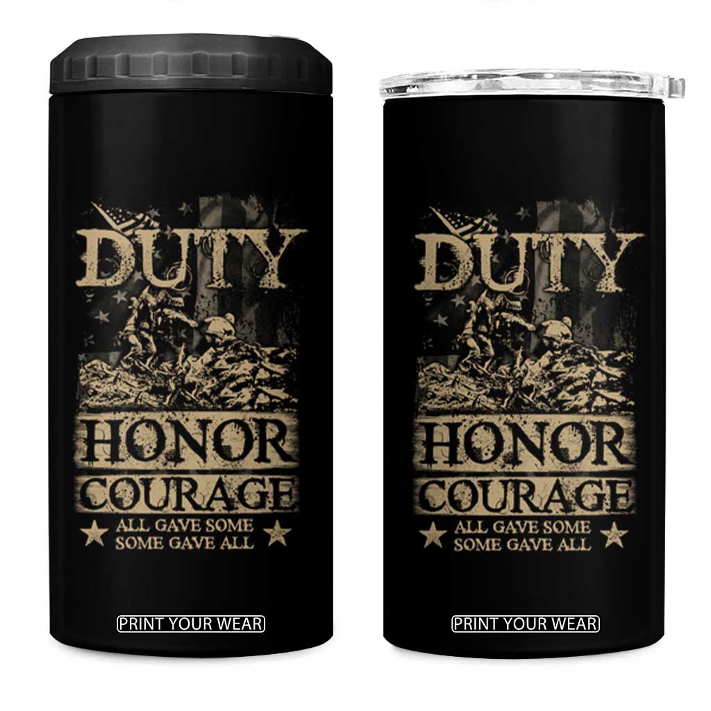 Veteran 4 in 1 Can Cooler Tumbler Duty Honor Courage Patriotic American Flag TS09 One Size: 16 oz Black Print Your Wear