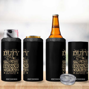 Veteran 4 in 1 Can Cooler Tumbler Duty Honor Courage Patriotic American Flag TS09 Print Your Wear