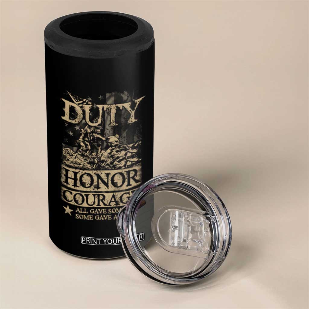 Veteran 4 in 1 Can Cooler Tumbler Duty Honor Courage Patriotic American Flag TS09 Print Your Wear