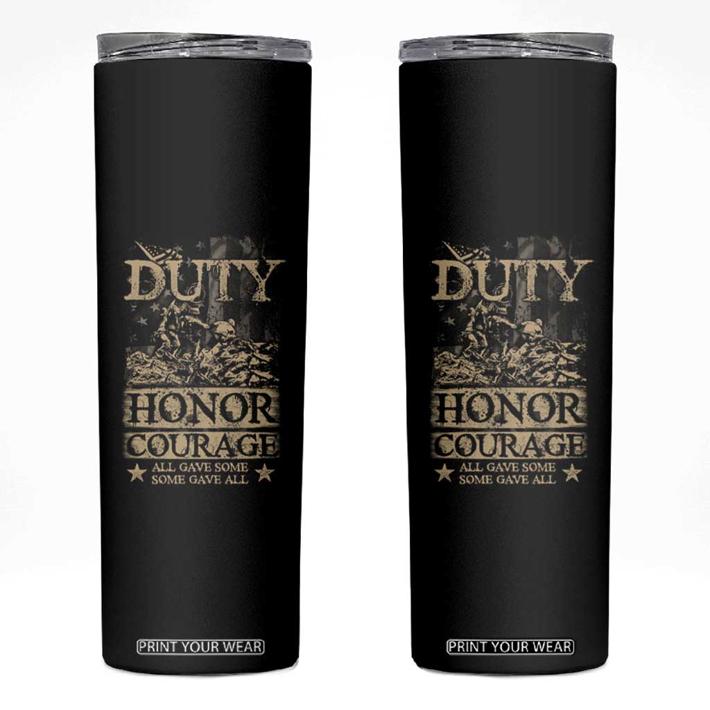 Veteran Skinny Tumbler Duty Honor Courage Patriotic American Flag TS09 Black Print Your Wear