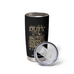 Veteran Tumbler Cup Duty Honor Courage Patriotic American Flag TS09 Print Your Wear
