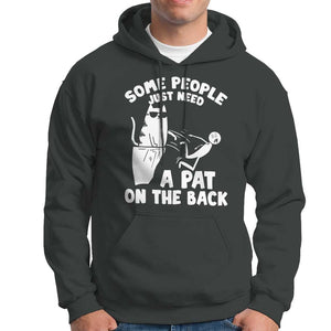 Some People Just Need A Pat On The Back Sarcastic Cat Lover Hoodie TS09 Dark Heather Print Your Wear