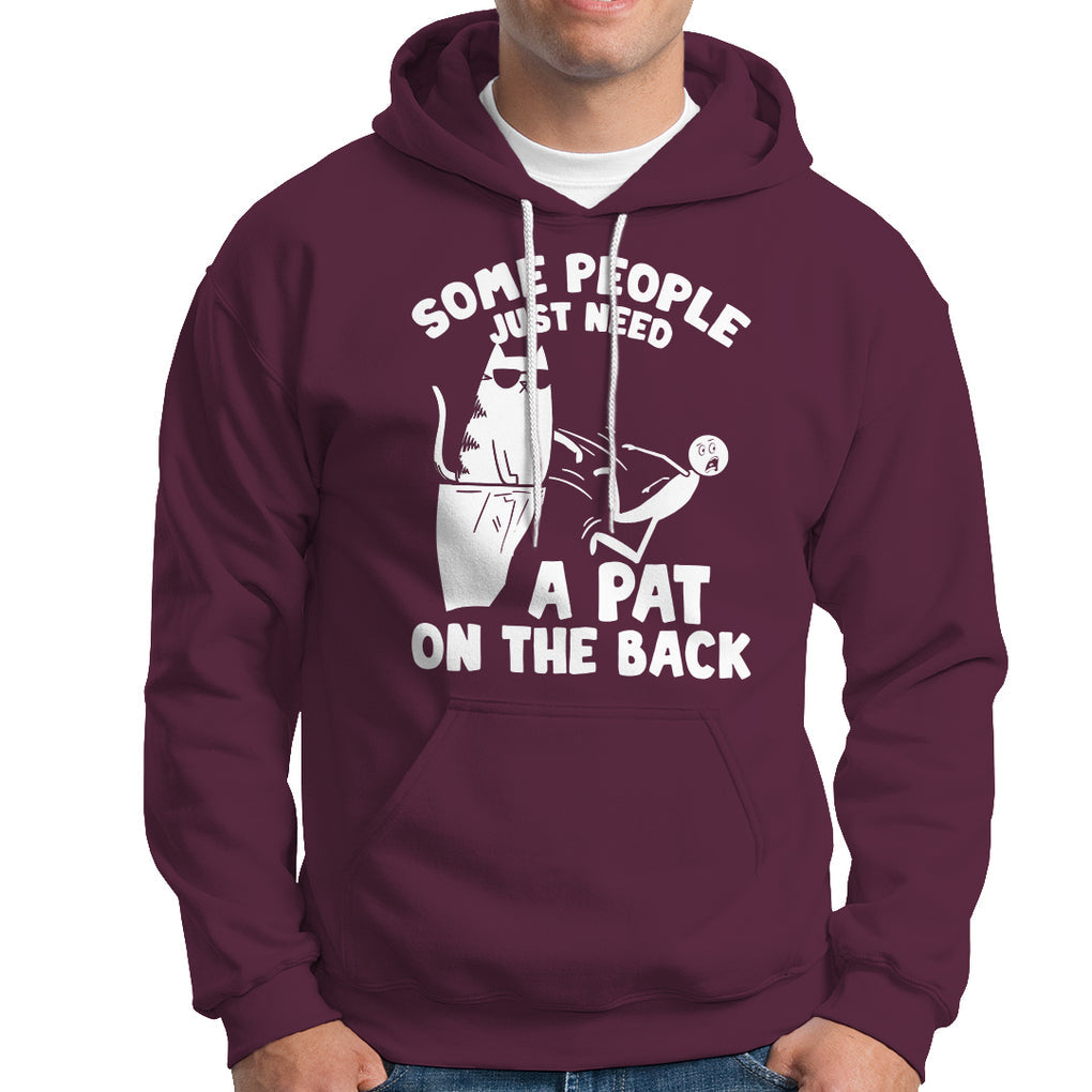 Some People Just Need A Pat On The Back Sarcastic Cat Lover Hoodie TS09 Printyourwear