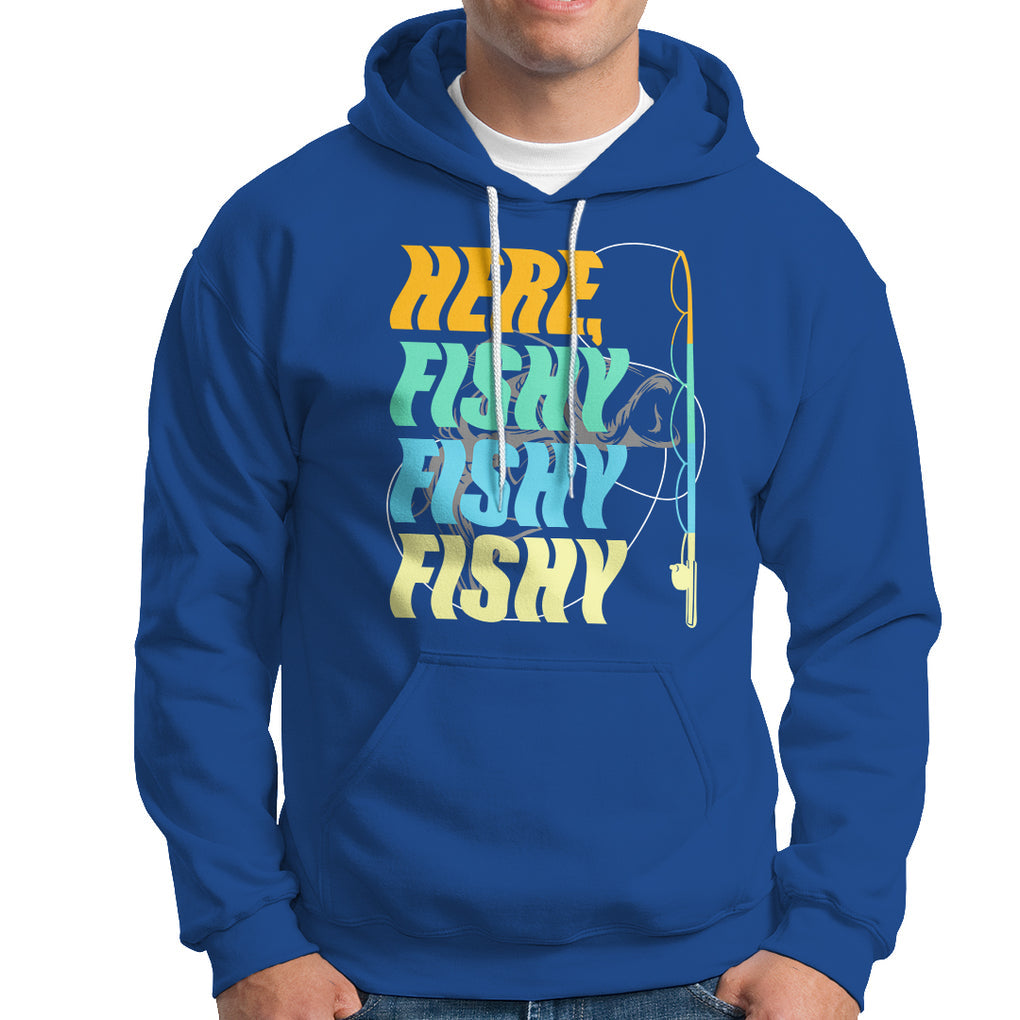 Here Fishy Fisherman Fishing Sport Angler Hoodie TS09 Printyourwear