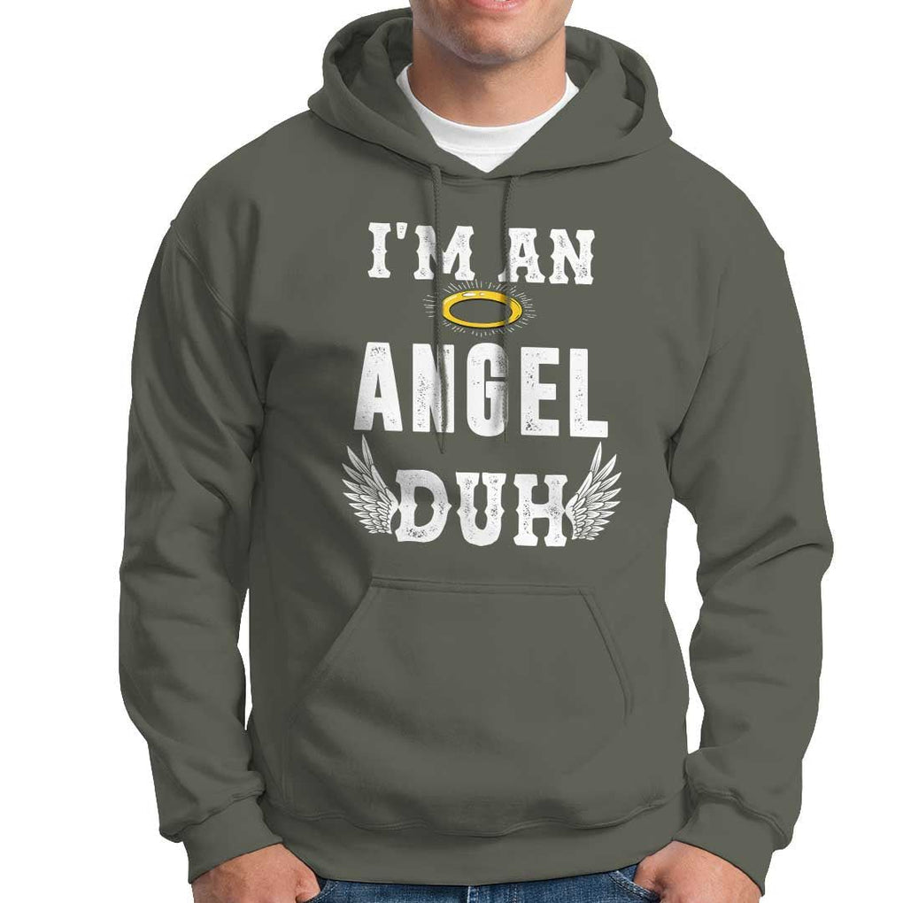 Christmas Hoodie I'm An Angel Duh Lazy TS09 Military Green Print Your Wear