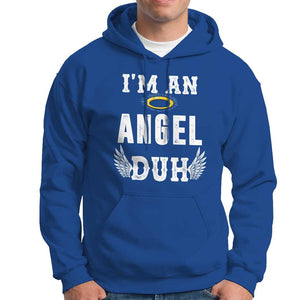 Christmas Hoodie I'm An Angel Duh Lazy TS09 Royal Blue Print Your Wear