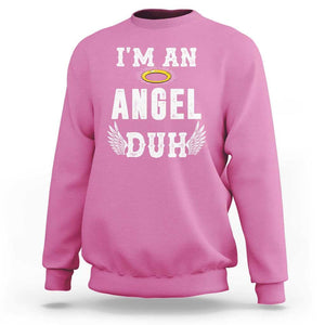 Christmas Sweatshirt I'm An Angel Duh Lazy TS09 Azalea Print Your Wear