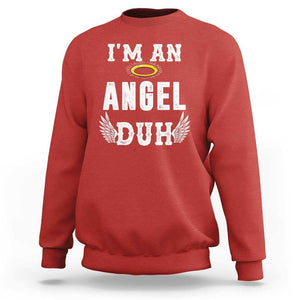 Christmas Sweatshirt I'm An Angel Duh Lazy TS09 Red Print Your Wear