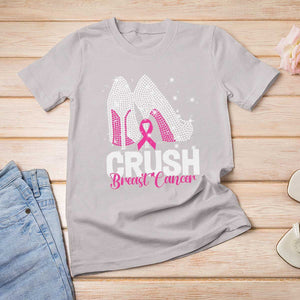 Crush Breast Cancer Awareness T Shirt For Women Bling High Heels Pink Ribbon TS09 Ice Gray Print Your Wear