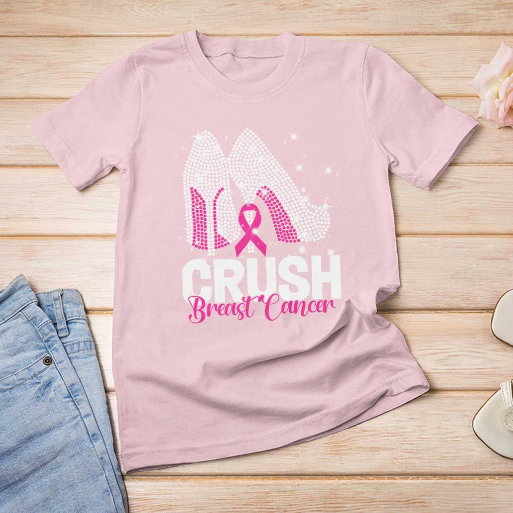 Crush Breast Cancer Awareness T Shirt For Women Bling High Heels Pink Ribbon TS09 Light Pink Print Your Wear