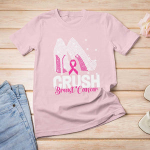 Crush Breast Cancer Awareness T Shirt For Women Bling High Heels Pink Ribbon TS09 Light Pink Print Your Wear