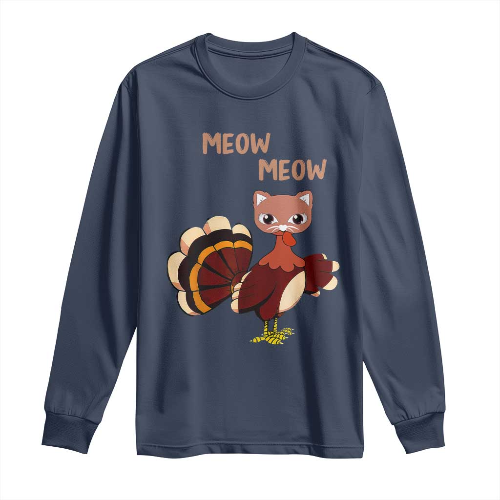 Thanksgiving Long Sleeve Shirt Funny Turkey Fake Meow Meow TS09 Navy Print Your Wear