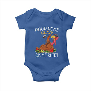Thanksgiving Baby Onesie Pour Some Gravy On Me Happy Turkey Day TS09 Royal Blue Print Your Wear