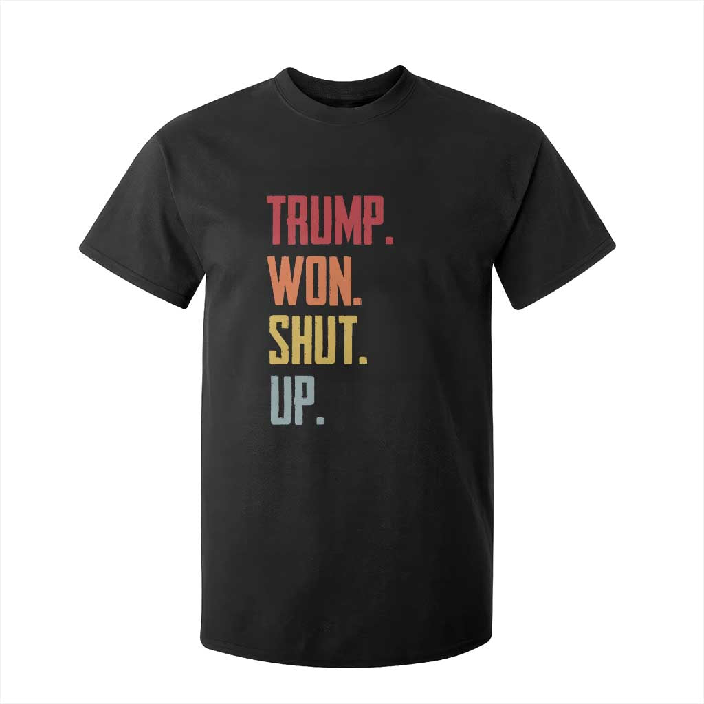 Funny Trump Won Shut Up 2024 T Shirt For Kid TS09 Black Print Your Wear