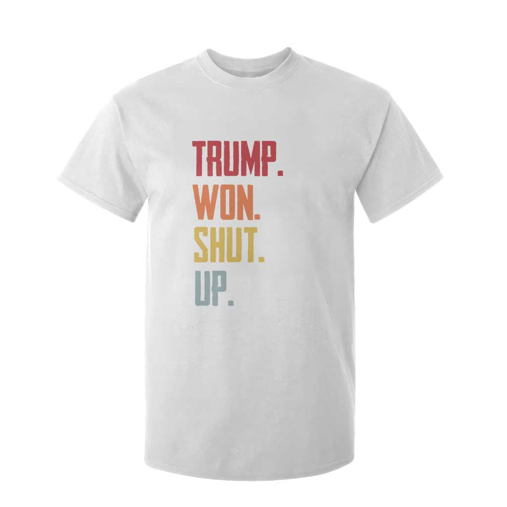 Funny Trump Won Shut Up 2024 T Shirt For Kid TS09 White Print Your Wear