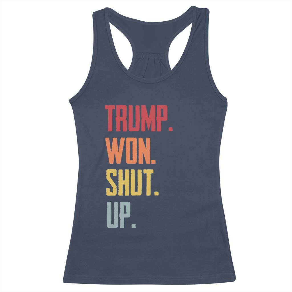 Funny Trump Won Shut Up 2024 Racerback Tank Top TS09 Navy Print Your Wear