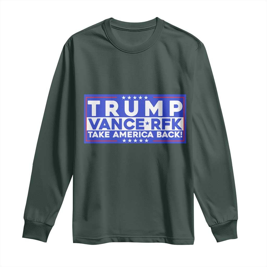 Trump Vance RFK 2024 Long Sleeve Shirt Trump Won Kennedy Take America Back TS09 Dark Forest Green Print Your Wear