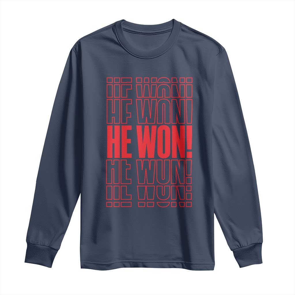 Trump US President He Won 2024 Long Sleeve Shirt TS09 Navy Print Your Wear