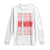 Trump US President He Won 2024 Long Sleeve Shirt TS09 White Print Your Wear