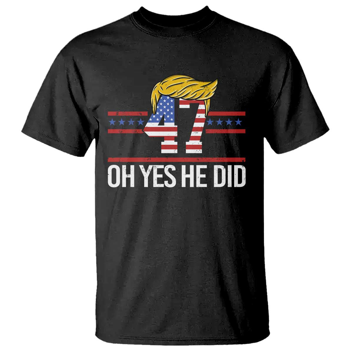Trump Won 2024 T Shirt Oh Yes He Did 47th US President TS09 Black Print Your Wear