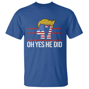Trump Won 2024 T Shirt Oh Yes He Did 47th US President TS09 Royal Blue Print Your Wear