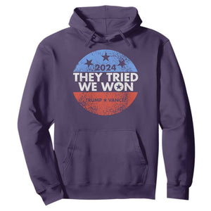Trump Won 2024 Hoodie They Tried We Won US President TS09 Purple Print Your Wear