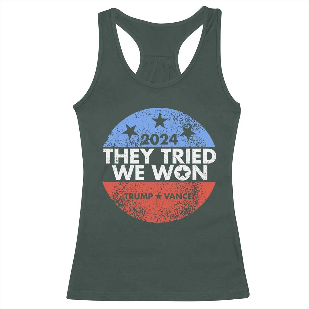 Trump Won 2024 Racerback Tank Top They Tried We Won US President TS09 Dark Forest Green Print Your Wear