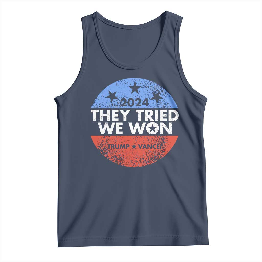 Trump Won 2024 Tank Top They Tried We Won US President TS09 Navy Print Your Wear