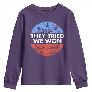 Trump Won 2024 Youth Sweatshirt They Tried We Won US President TS09 Purple Print Your Wear