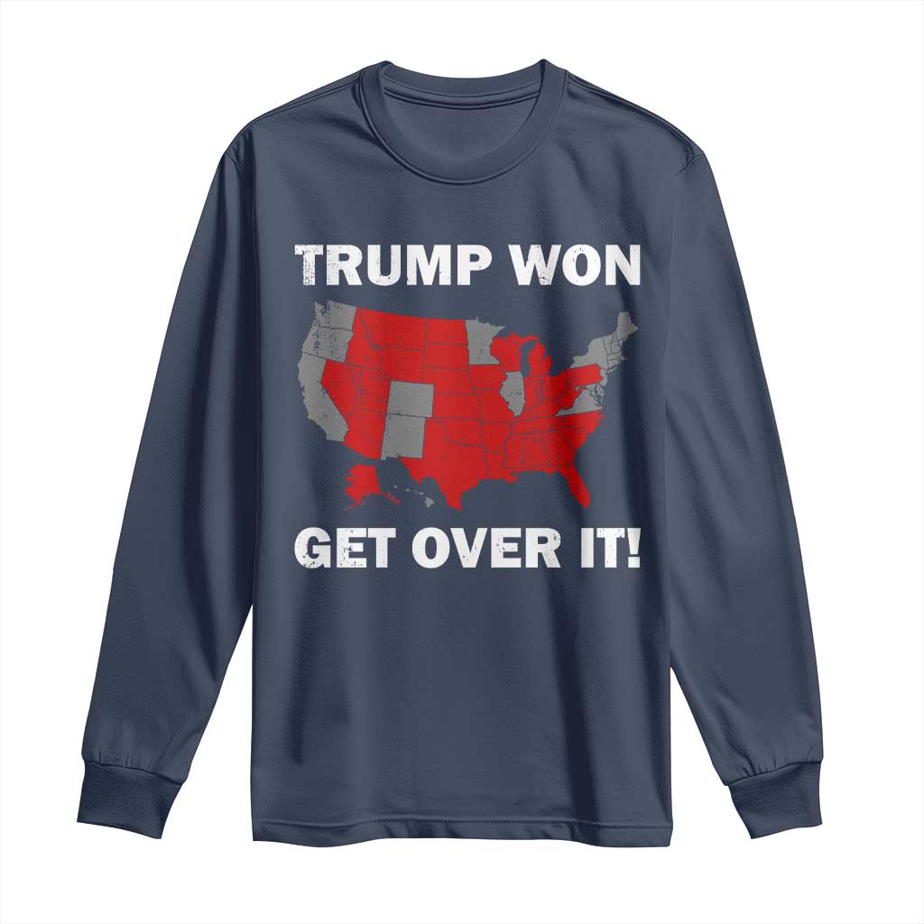 Trump Won 2024 Long Sleeve Shirt Trump Election Map 2024 Get Over It TS09 Navy Print Your Wear