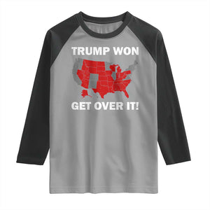 Trump Won 2024 Raglan Shirt Trump Election Map 2024 Get Over It TS09 Sport Gray Black Print Your Wear