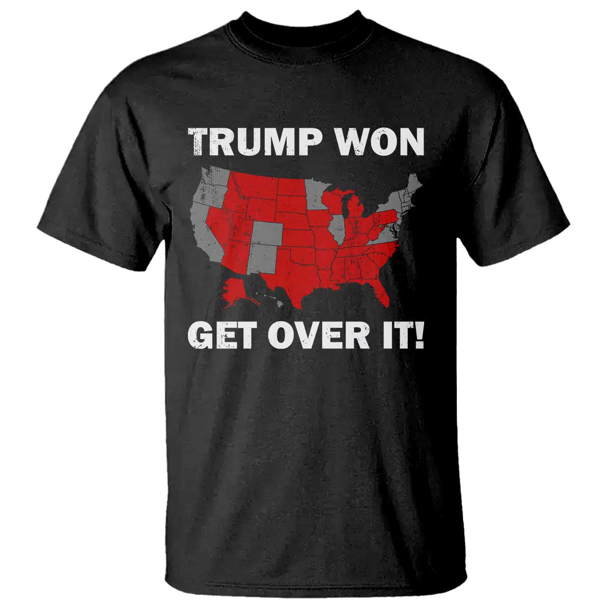 Trump Won 2024 T Shirt Trump Election Map 2024 Get Over It TS09 Black Print Your Wear