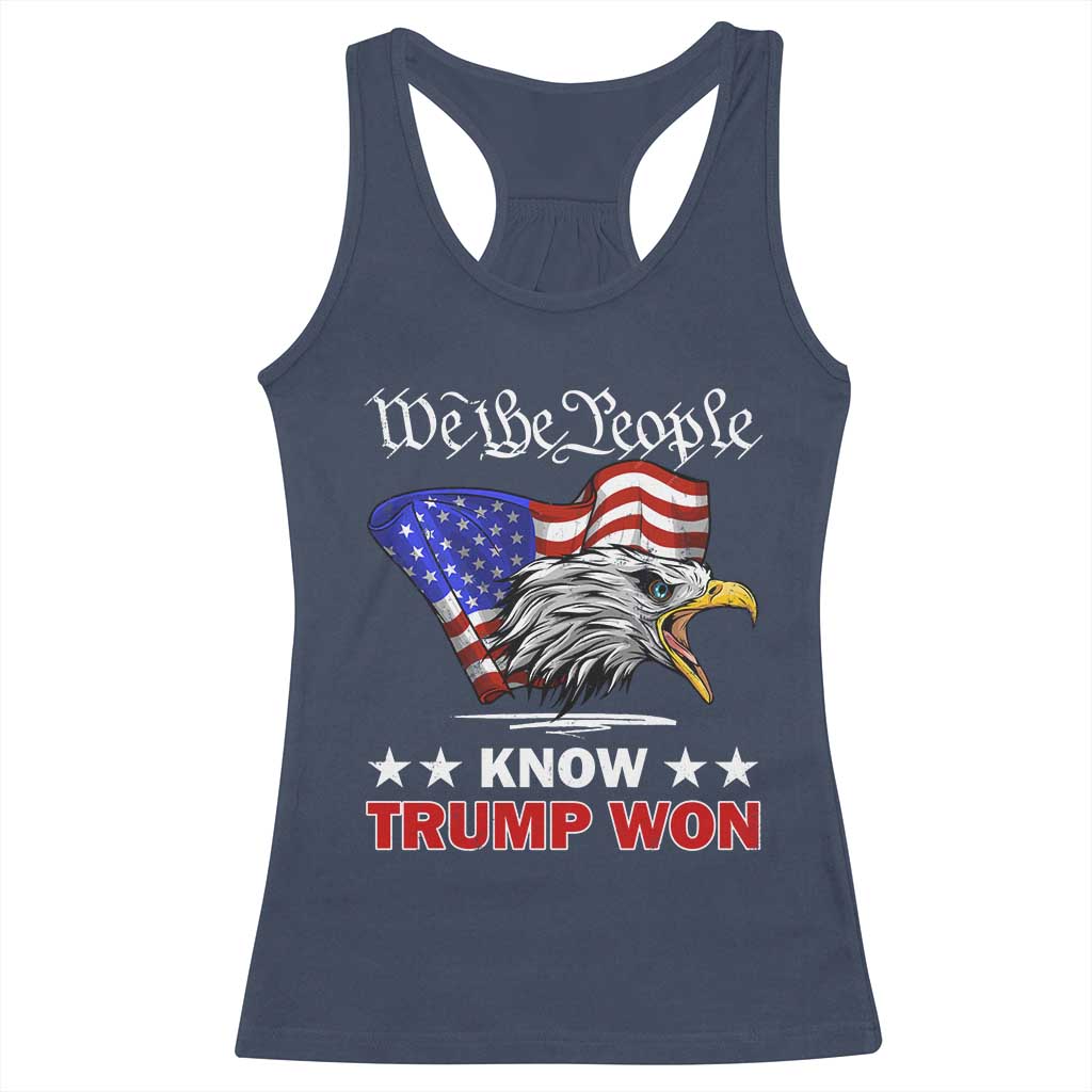 We The People Know Trump Won 2024 Racerback Tank Top TS09 Navy Print Your Wear