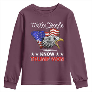 We The People Know Trump Won 2024 Youth Sweatshirt TS09 Maroon Print Your Wear