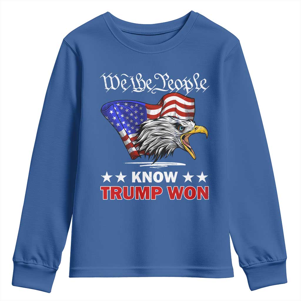 We The People Know Trump Won 2024 Youth Sweatshirt TS09 Royal Blue Print Your Wear