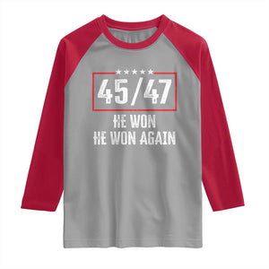 Trump Won 2024 Raglan Shirt 45 47 He Won He Won Again TS09 Sport Gray Red Print Your Wear
